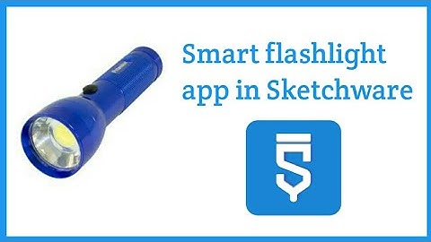 Create a Smart Flashlight App in Sketchware...