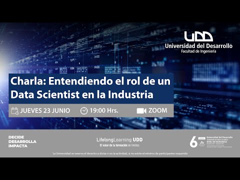 Conversatorio | Entendiendo el rol de un Data Scientist en la industria