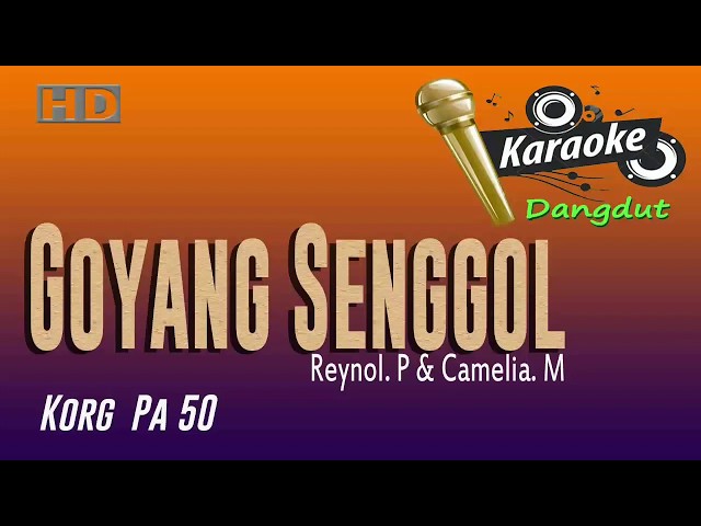 Goyang Senggol, Camelia Malik, Karaoke Dangdut No Vokal class=