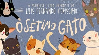 O Sétimo Gato Luiz Fernando Veríssimo Itaú Leia Para Uma Criança