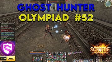 #52 Ghost Hunter Olympiad 1v1 - Scryde x2