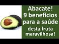 Abacate! 9 benefícios para a saúde desta fruta maravilhosa! | Dr. Marco Menelau