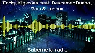 Enrique Iglesias feat. Descemer Bueno , Zion & Lennox: Subeme La Radio Nightcore