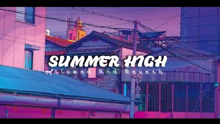 Summer High ( Slowed   Reverb ) Ap Dhillon - Lover موسیقی