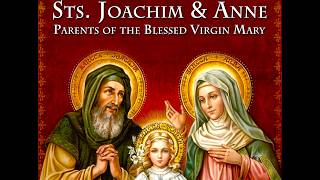 SAINT ANNE and SAINT JOACHIM Biography🙏 Who were the GRANDPARENTS of JESUS and Parents of MARY 🙏