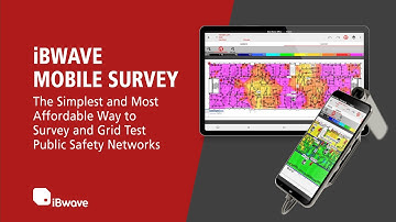 iBwave Mobile Survey For Public Safety
