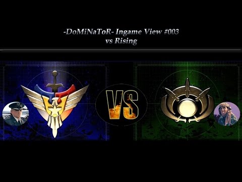 [C&C Zero Hour -DoMiNaToR- Ingame View #003] vs Rising