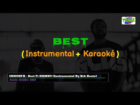 Innoss B Best Ft Damso Paroles Lyrics Instrumental Karaoké 