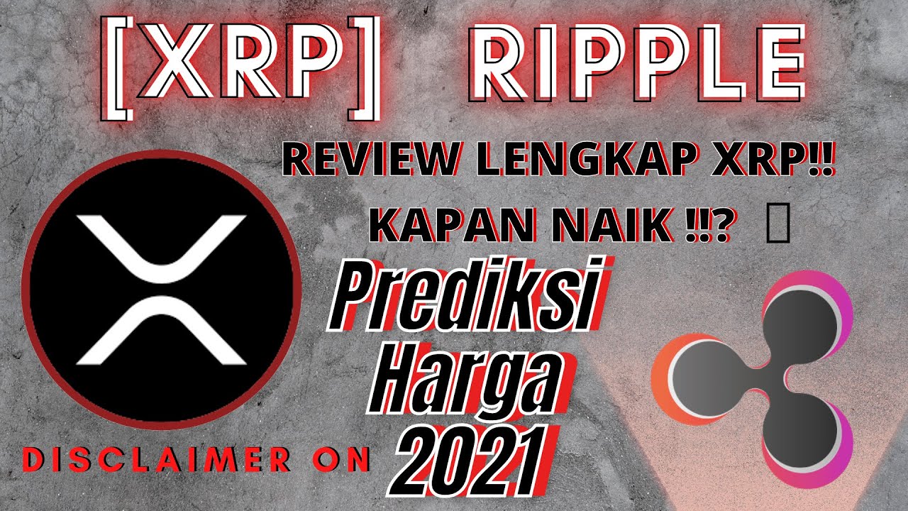 ANALISIS LENGKAP XRP!!! PREDIKSI HARGA XRP 2021, GUGATAN HUKUM SEC