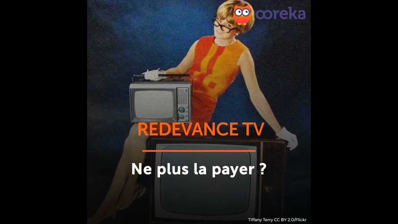 Redevance TV : qui doit la payer et pourquoi ? - Climb
