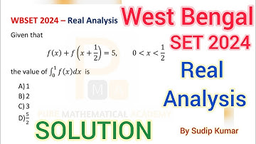West Bengal SET 2024 Mathematics Exam Solution | WBSET 2024 Maths Solution | Real Analysis Solution