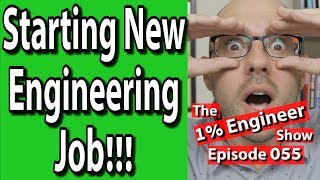 Starting a New Engineering Job | Engineering Career Advice | Engineer New Hire Tips