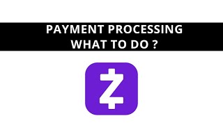 Zelle payment processing – what to do?
