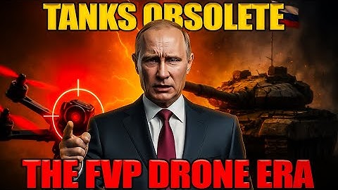Why Russia’s Tank Forces Are Becoming Obsolete — The FPV Drone Era | Modern Warfare Revolution