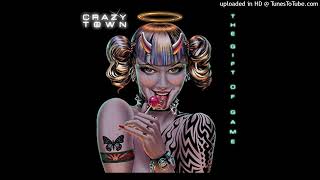 Crazy Town - Hollywood Babylon