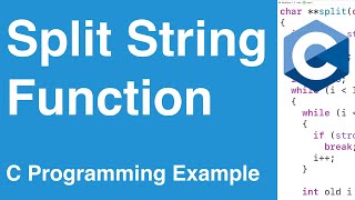 Split Strings Function | C Programming Example