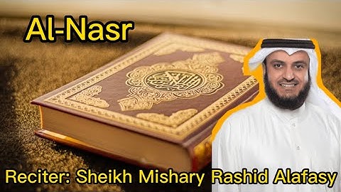 Surat Al-Nasr By Sheikh Mishary Rashid Alafasy ||سورة النصر شيخ مشاري راشد العفاسي