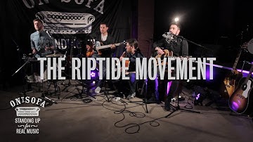 The Riptide Movement - All Works Out | Ont Sofa Gibson Sessions