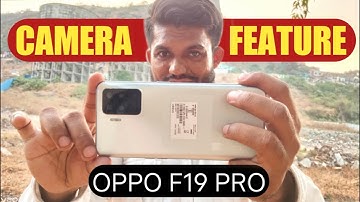 Oppo F19 Pro Camera Features | Oppo F19 Pro Camera Quality | Techno Members