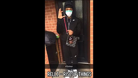 (LT) Rellz - Rise Up Things (Audio) #3Rala