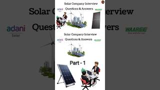 Solar Company interview Questions // Solar Campus company #education #educationworld #solar