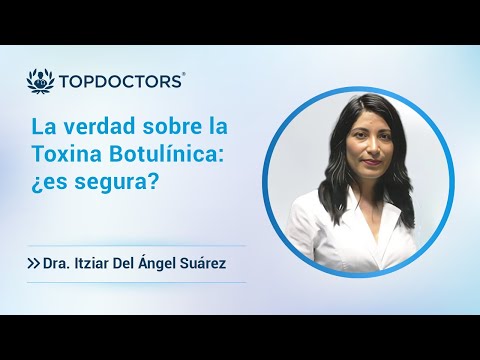 La verdad sobre la Toxina Botulínica: ¿es segura?