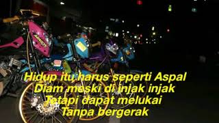 Hidup itu harus seperti aspal story wa keren abis