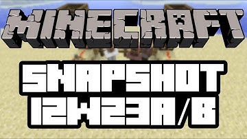 Minecraft Snapshot 12w23a/b in less than 60 Seconds!