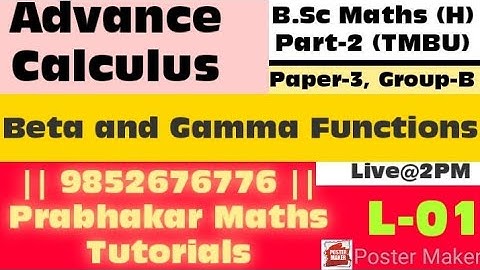 #L-01,#bscpart2,#tmbu,#betaandgammafunctions