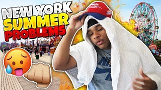 New York Problems - Summer Edition