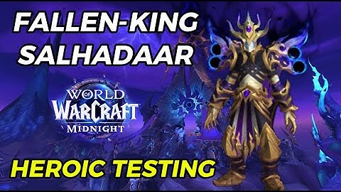 Heroic Fallen-King Salhadaar - Midnight Beta Affliction Warlock