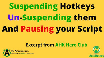 Suspending, Unsuspending and Pausing  - AHK Hero Extract