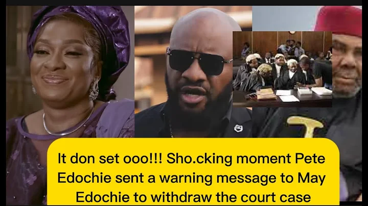 It don set ooo!!! Pete Edochie sent a warning message to May Edochie to withdraw the court case