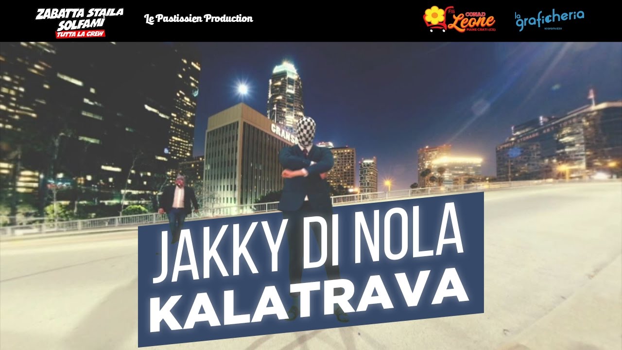 JAKKY DI NOLA feat ZABATTA STAILA - KALATRAVA (Video 360°)