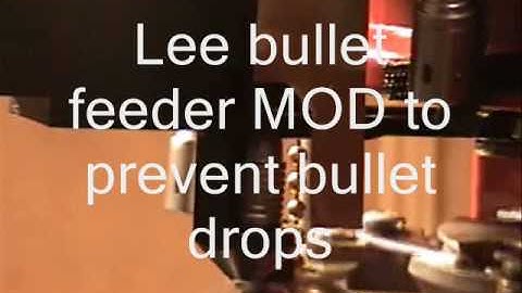Lee Bullet Feeder Modification .wmv