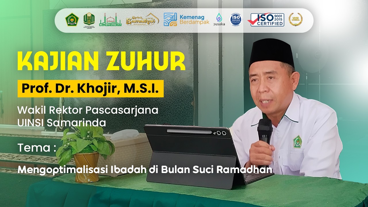 Optimalisasi Ibadah di Bulan Ramadhan | Berkah Ramadhan 1447 H UINSI Samarinda