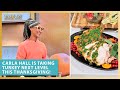 We’re Taking Turkey Next Level with Carla Hall This Thanksgiving!