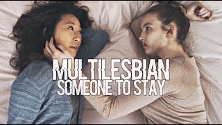 Multilesbian | Someone to stay