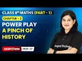 A Pinch of History - Power Play | Class 8th Maths | Chapter 2 | CBSE 2025-26