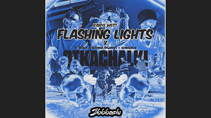 OTKACHALKI x Flashing Lights (Mashup) | V:RGO, BORO PURVI, KRISKO & KANYE WEST [Prod. Bashi]