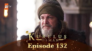 Kurulus Osman Urdu - Season 4 Episode 132