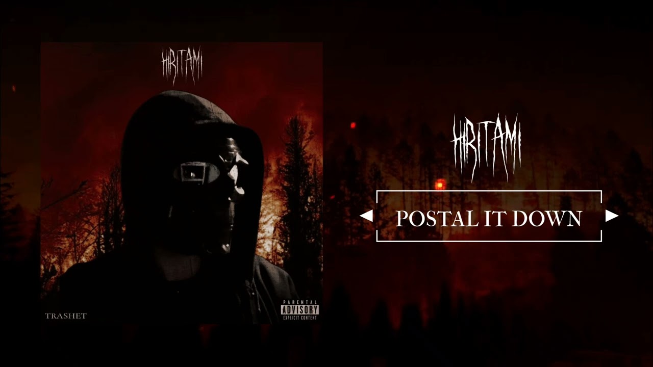 VERSA & NXSTY x YOKED & BAILO - Postal It Down (HIRITAMI Mashup)