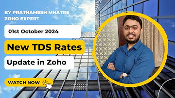 How to add TDS Rates in Zoho Books / Prathamesh Mhatre