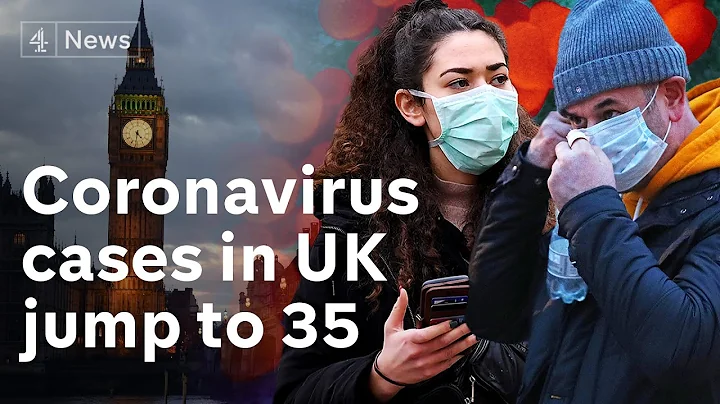 12 new coronavirus cases in UK takes total to 35 - DayDayNews