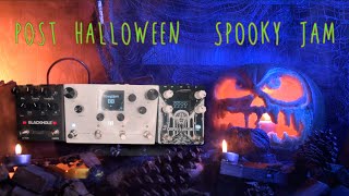 POST HALLOWEEN SPOOKY JAM!! - Cooper FX ARCADES, Meris LVX, Eventide BLACKHOLE - Alfonso Corace