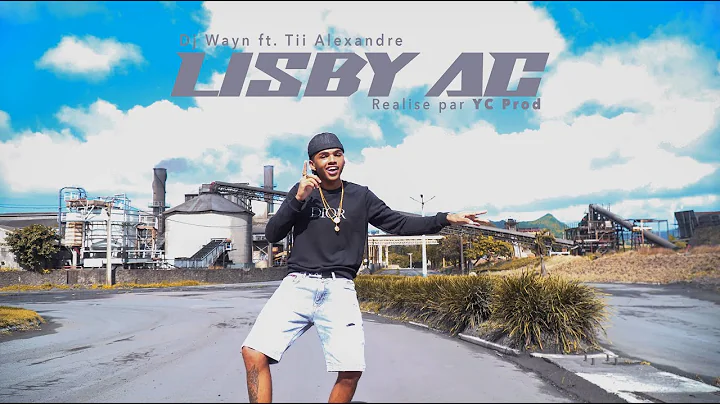 Dj Wayn Feat. Tii Alexandre - Lisby Ac ( clip offi...