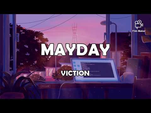 Mayday Viction Lyrics
