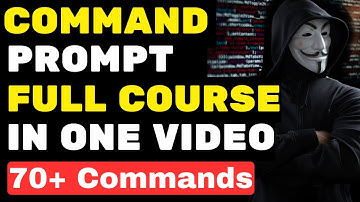 Command Prompt Full Course with 70+ Basic & Advanced Commands! | Hindi