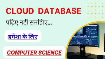 Cloud Databases |   hindi | hindi computer science |type of database | MCA, BCA, BTech, Database typ