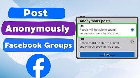 How To Post Anonymously On Facebook Groups In 2025